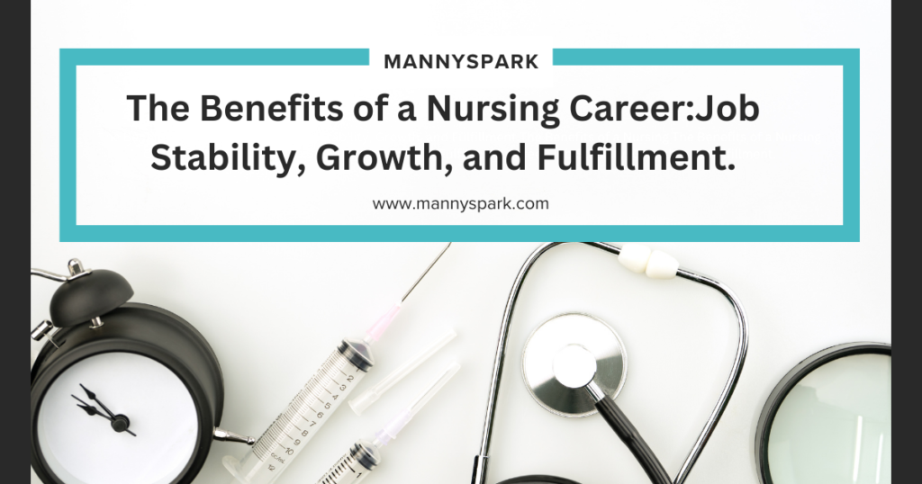The Benefits of a Nursing Career