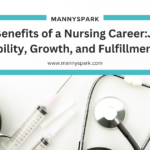 The Benefits of a Nursing Career