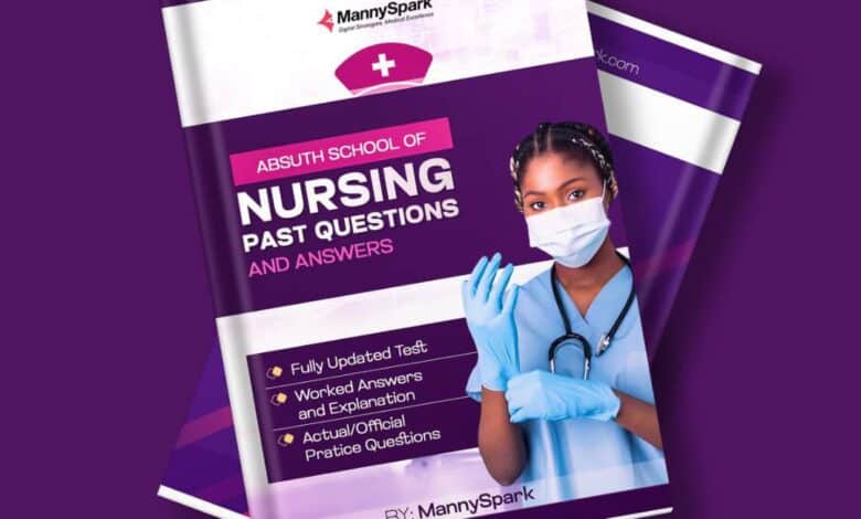 ABSUTH SCHOOL NURSING OF PAST QUESTIONS AND