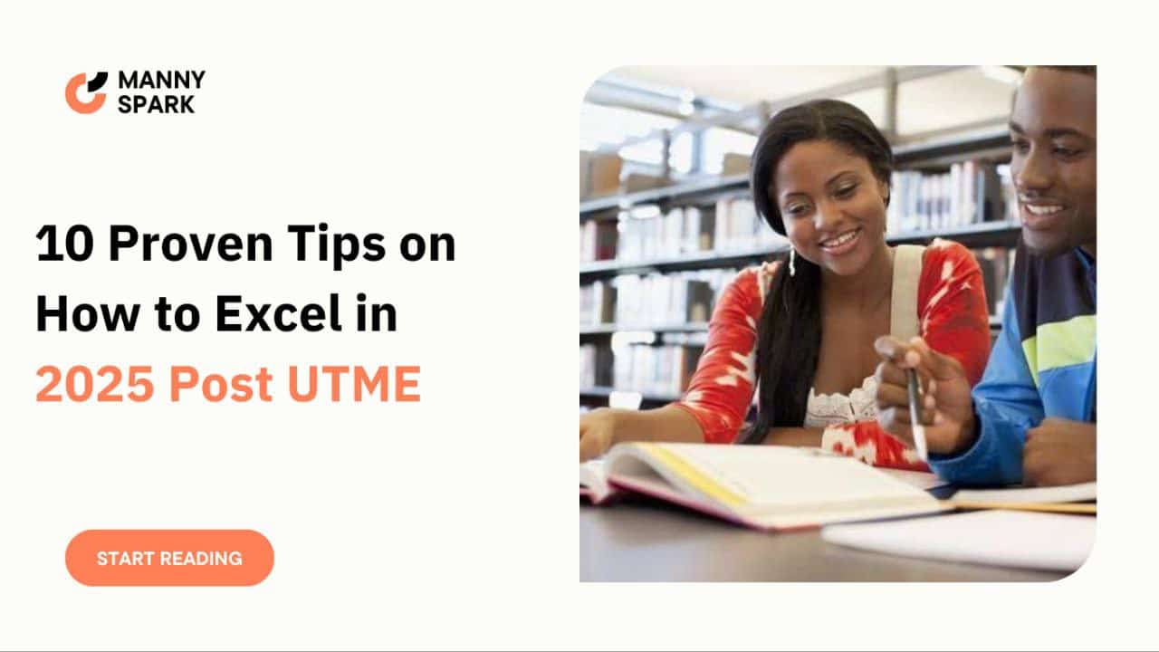 10 Proven Tips on How to Excel in 2025 Post UTME