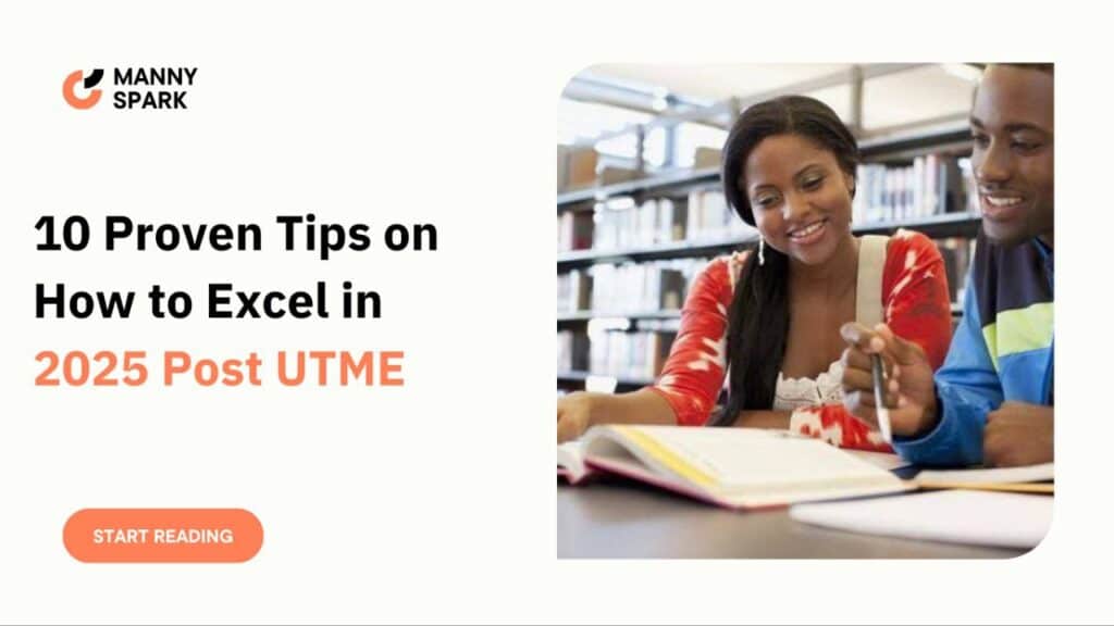 10 Proven Tips on How to Excel in 2025 Post UTME