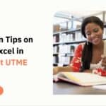 10 Proven Tips on How to Excel in 2025 Post UTME