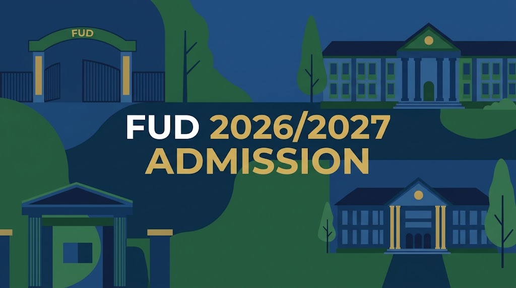 FUD 2026/2027 Admission Form: Proven Steps to Apply Online